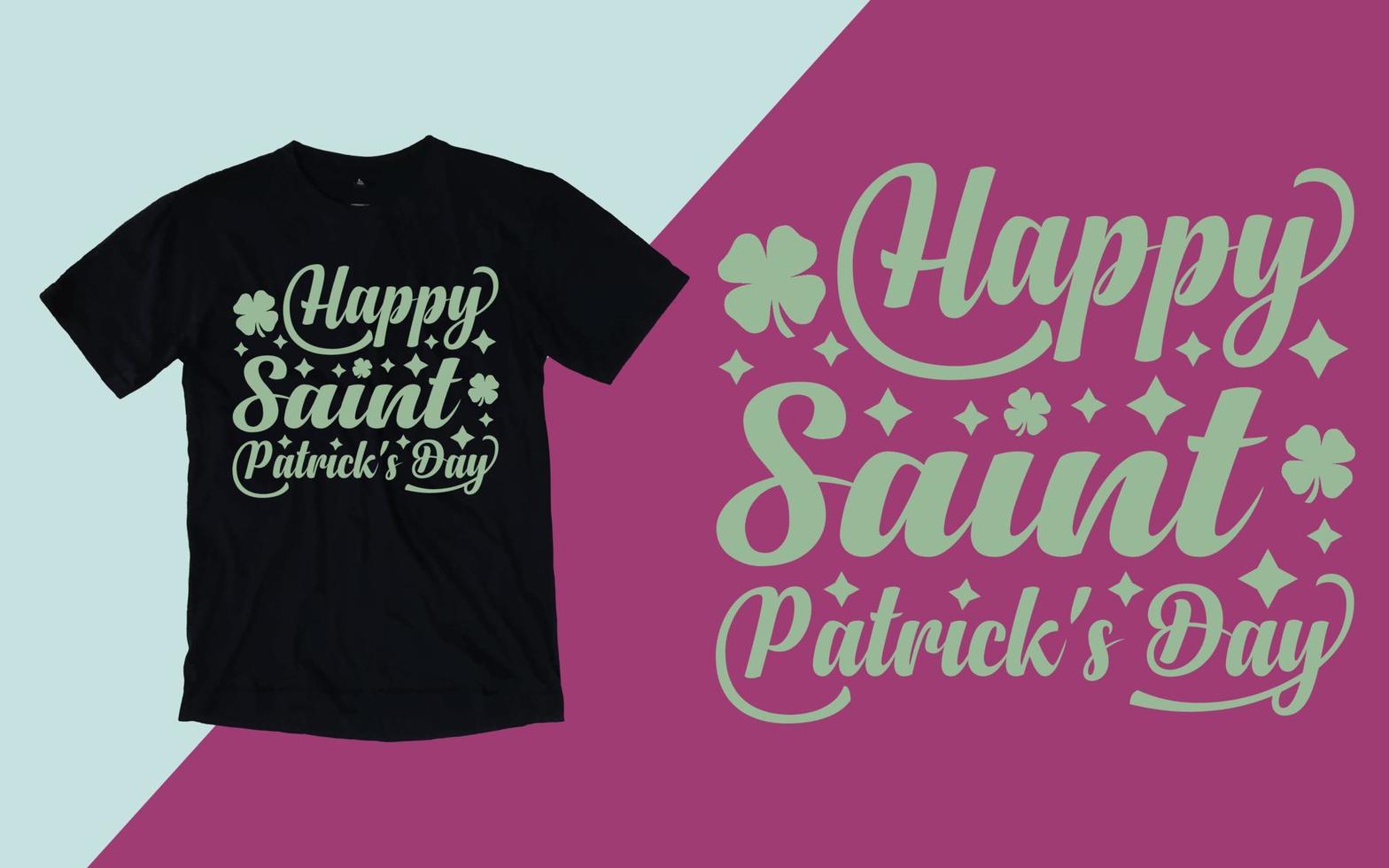 Happy St. Patrick's Day T shirt vector