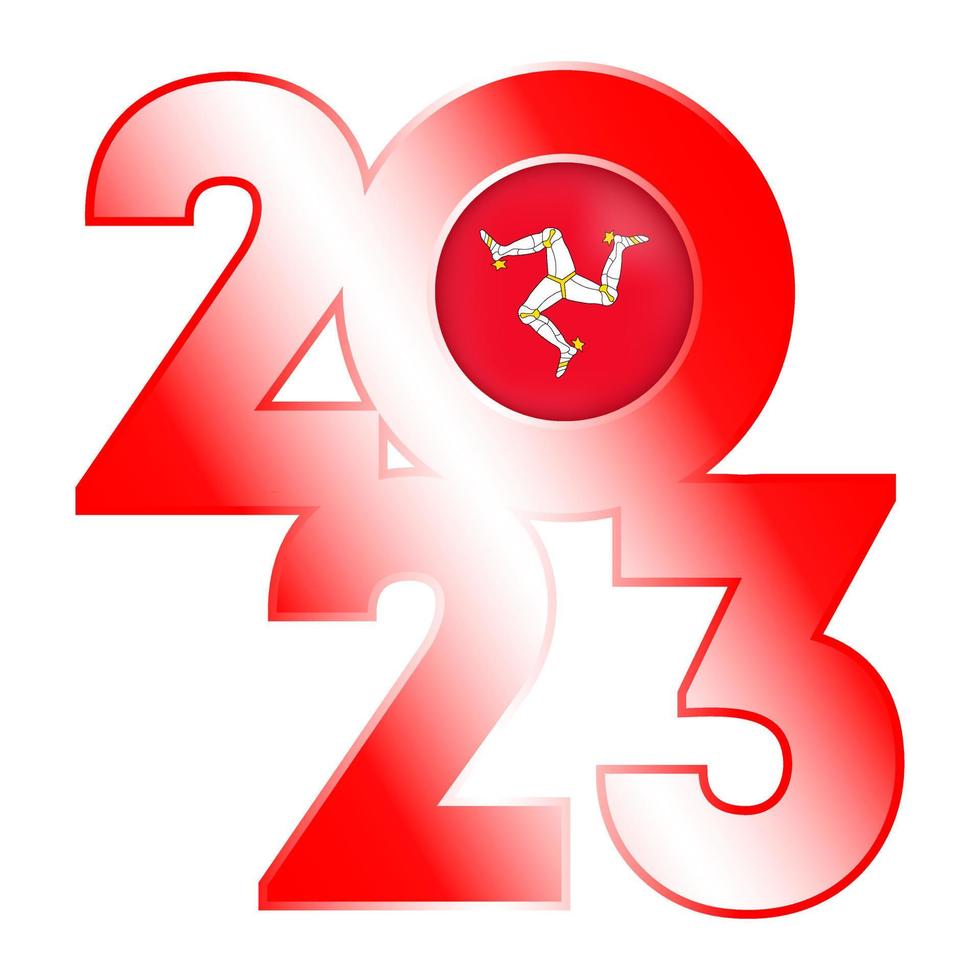 Happy New Year 2023 banner with Isle of Man flag inside. Vector illustration.