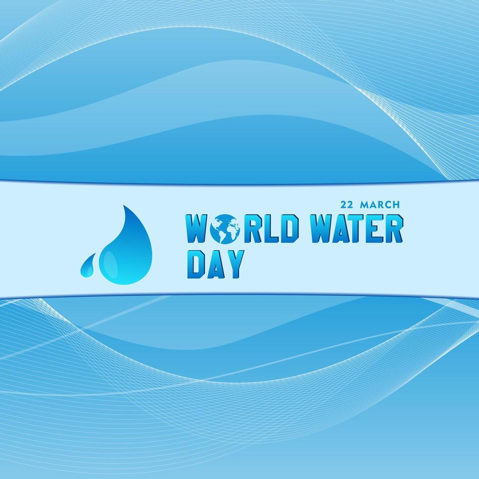 world water day background , greeting card or poster for campaign save water.  Save the water vector