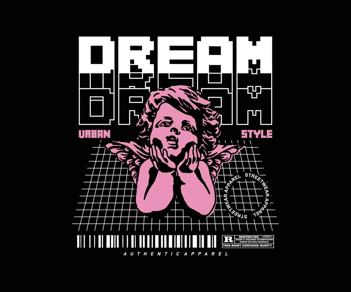 Cupido ilustración con sueño eslogan imprimir, estético gráfico diseño para creativo ropa, para ropa de calle y urbano estilo camisetas diseño, sudaderas con capucha, etc vector