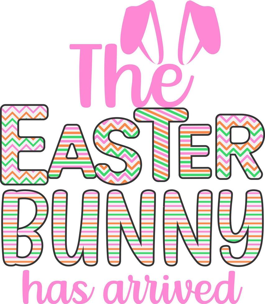 Easter Quotes. The Easter bunny has arrived 20255348 Vector Art at Vecteezy