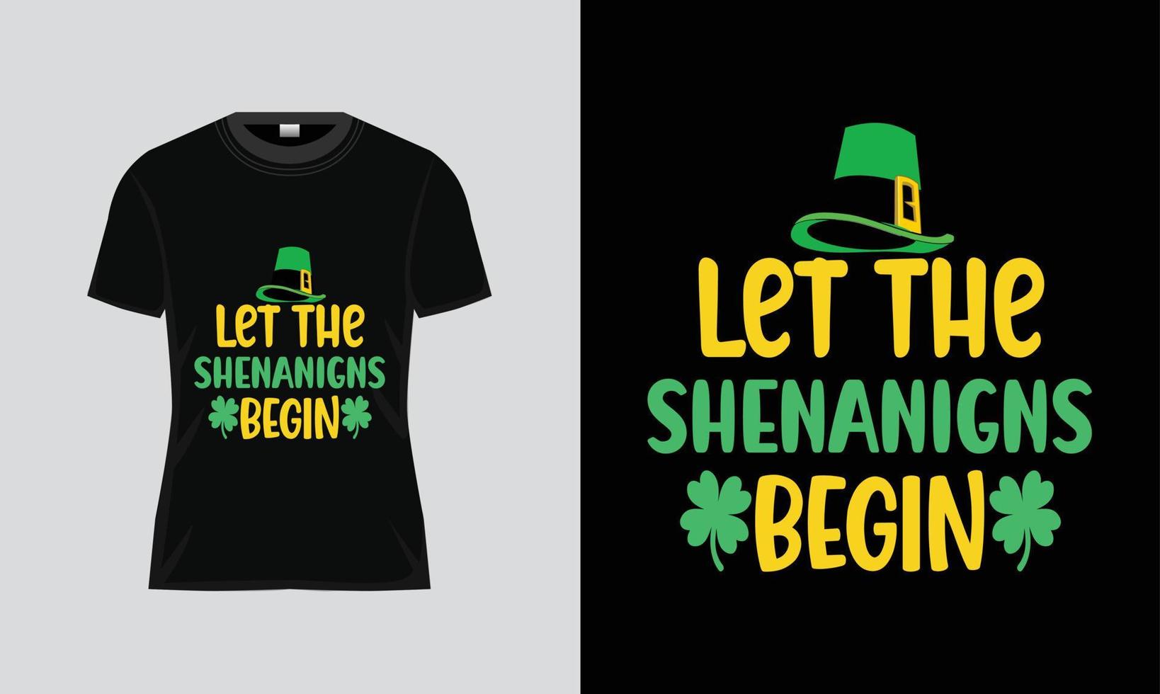 Happy St. Patrick's Day let the shenanigns begin vactore typography t shirt designhandwritten lettering quote for postcards, banners, invitation, posters, vector