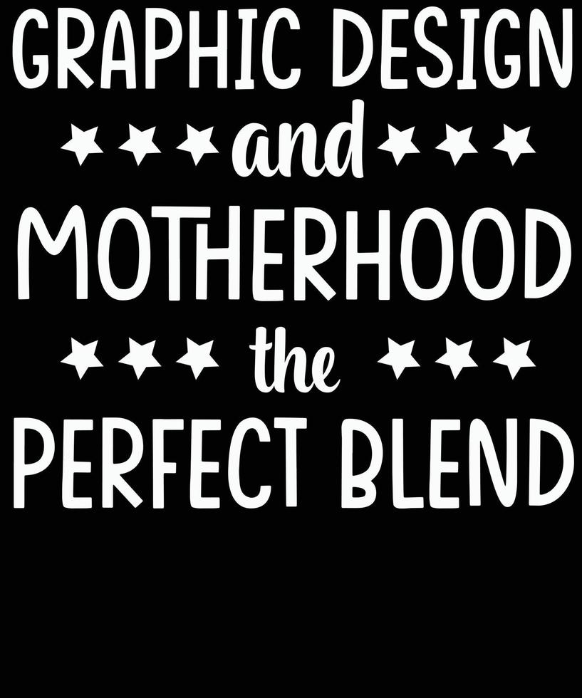 Perfecto mezcla , madres t camisa diseño , madres día, svg, png, tipografía. coño, vector, svg vector