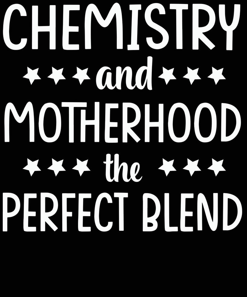 perfect blend , Mothers t shirt design , mothers day, svg, Png, typography. fanny, vector, SVG vector
