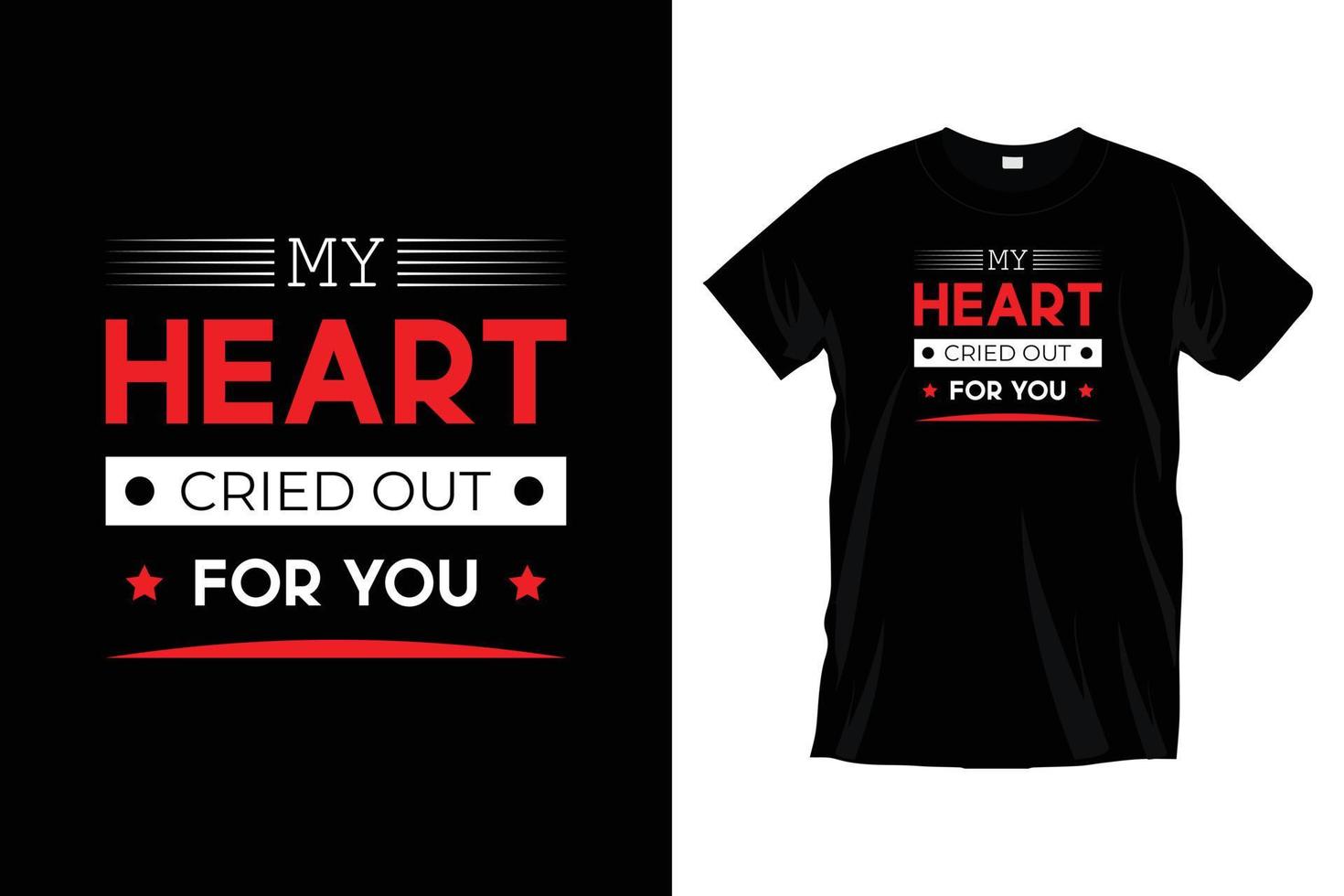 mi corazón llorado fuera para tú. moderno tipografía t camisa diseño para huellas dactilares, vestir, vector, arte, ilustración, tipografía, póster, plantilla, de moda negro tee camisa diseño. vector