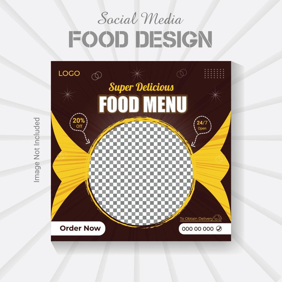 Social media post restaurant food design template. vector social media food poster layout.