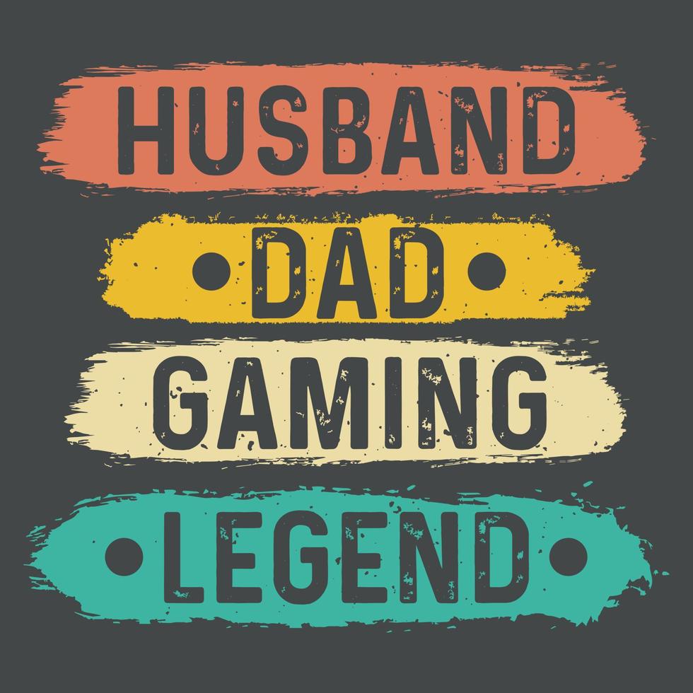 Husband dad gaming legend tshirt design vector