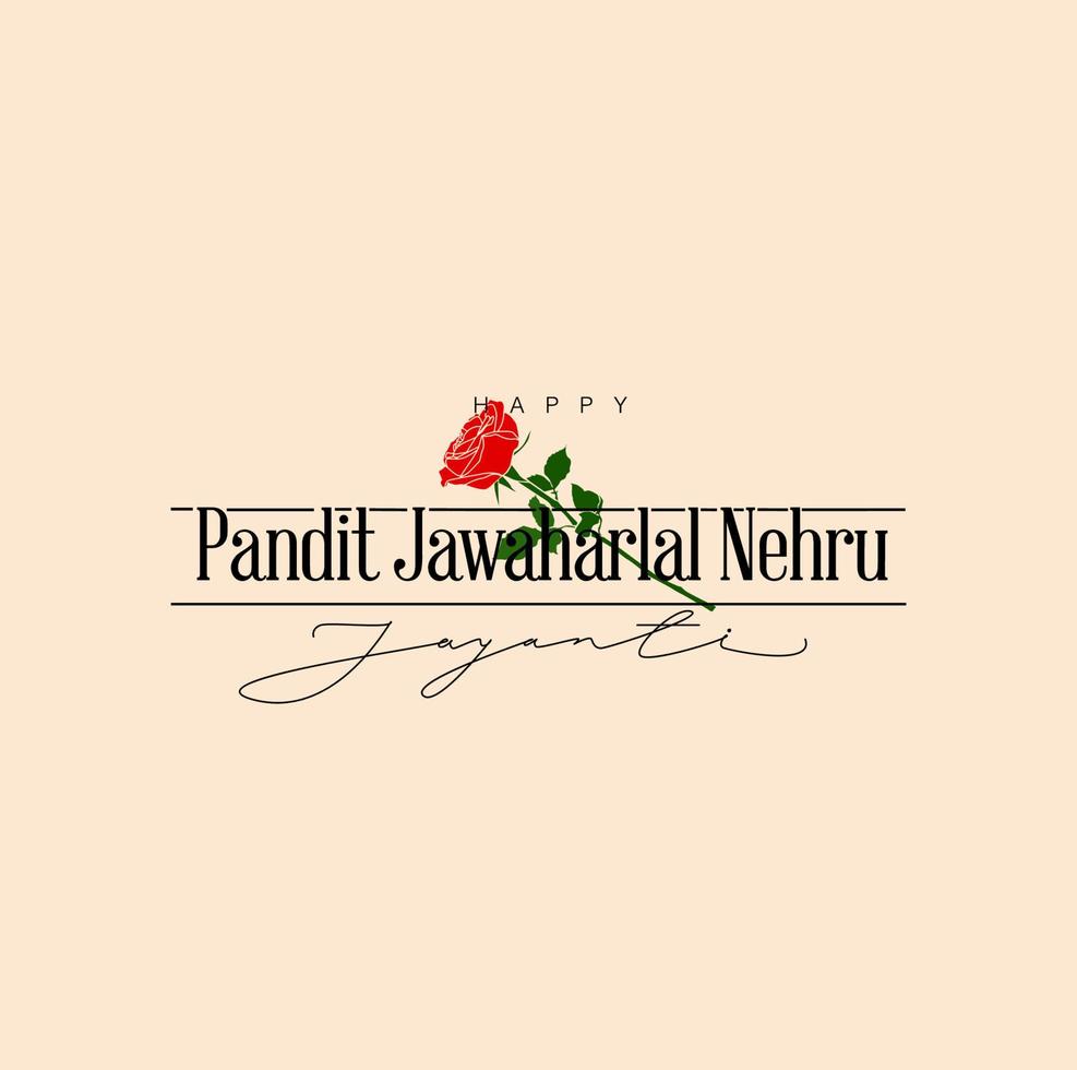 Happy Pandit Jawaharlal Nehru Jayanti greetings with a Red rose icon. vector