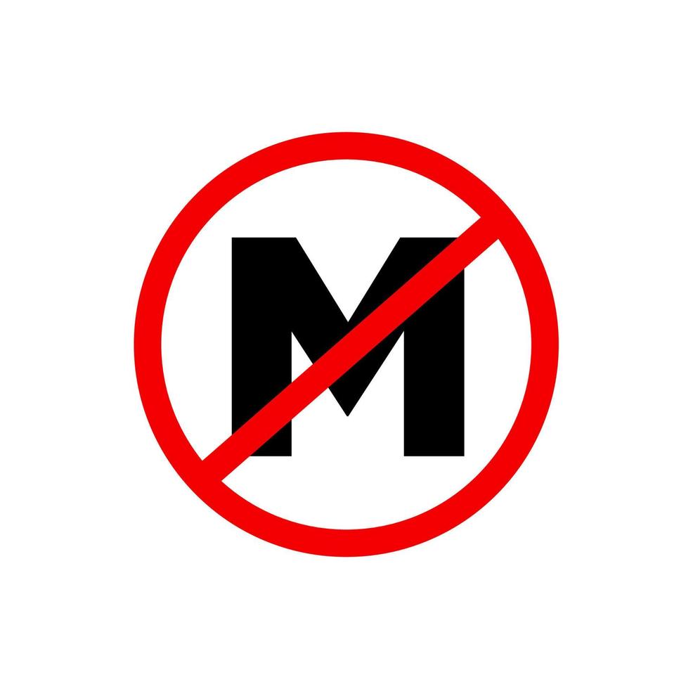 metro letra prohibido vector icono. hacer no utilizar metro carta.