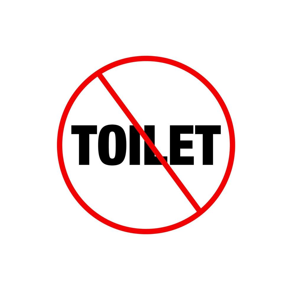 can not go for toilet icon. Typography no toilet icon. vector