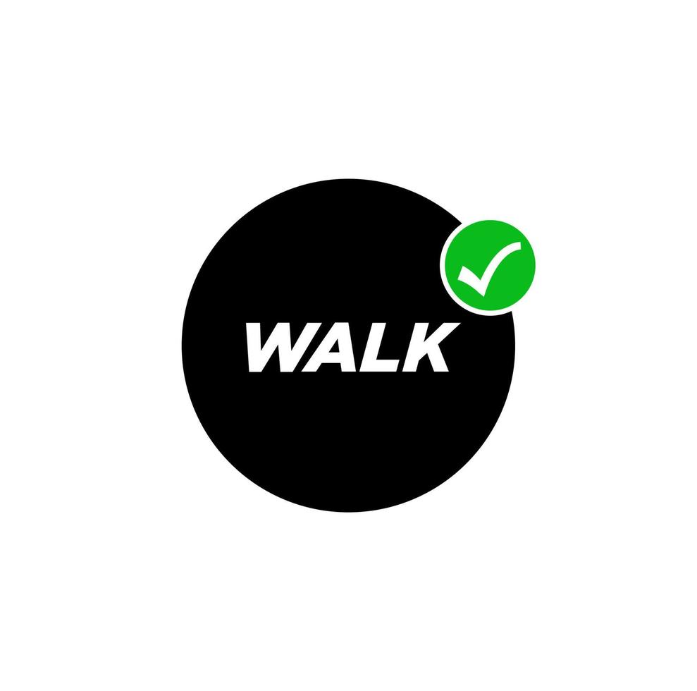 Walk can do here vector icon. walk typography icon.