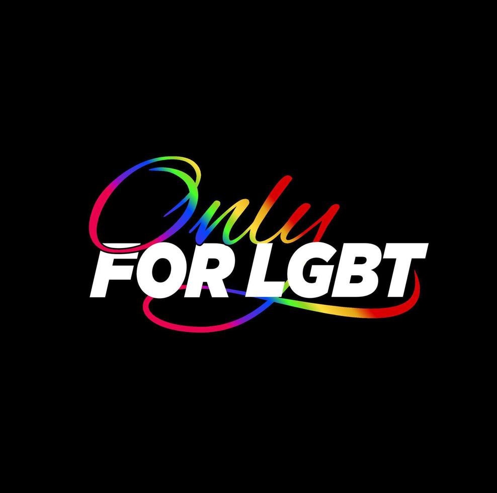 solamente para lgbt tipografía vector unidad. solamente lgbt icono.