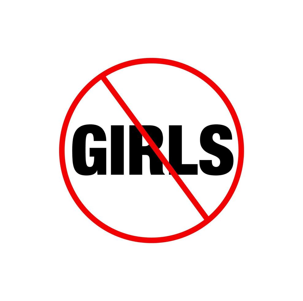 Girls banned here vector typography. Girls not allow icon.