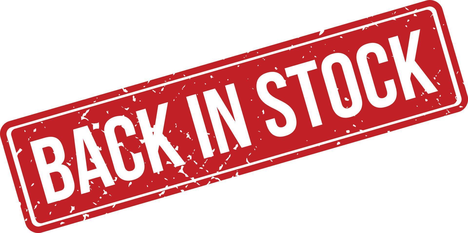 Back in stock Rubber Stamp. Red Back in stock Rubber Grunge Stamp Seal Vector Illustration