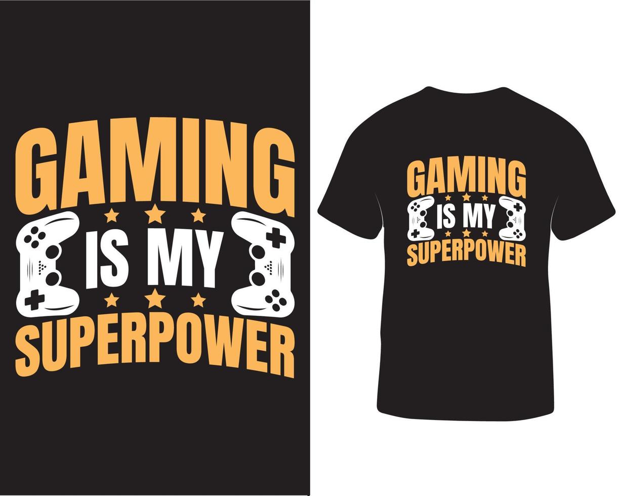 Gaming is my superpower t-shirt design pro download vector