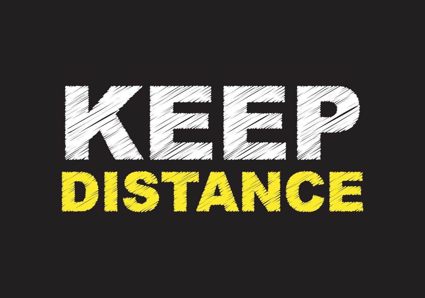 keep distance writing on chalkboard vector