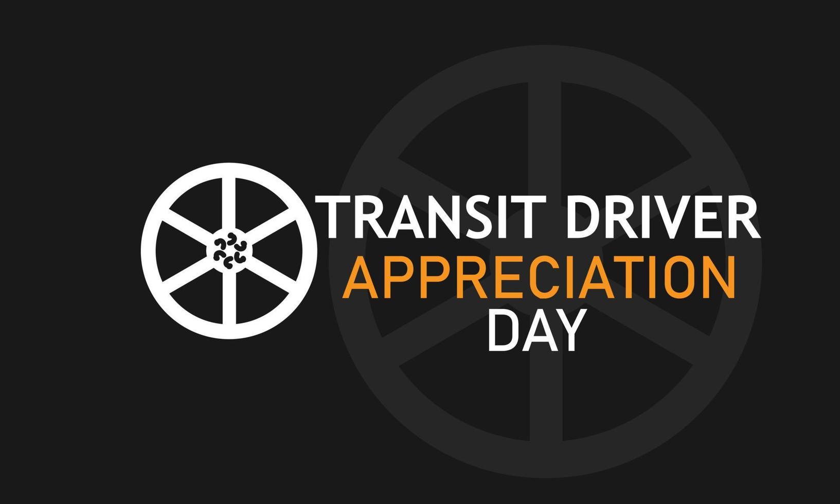 Transit driver appreciation day. Template for background, banner, card