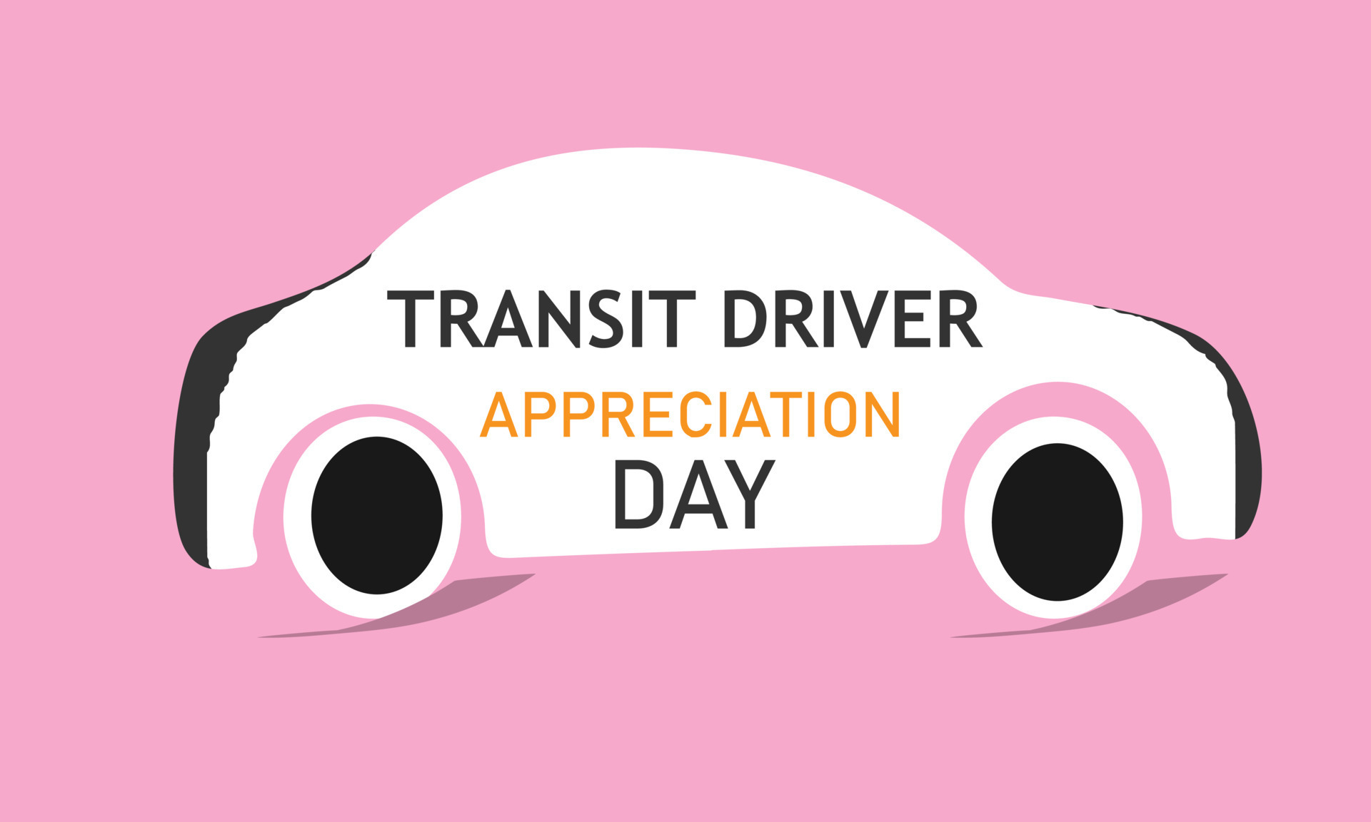 Transit driver appreciation day. Template for background, banner, card