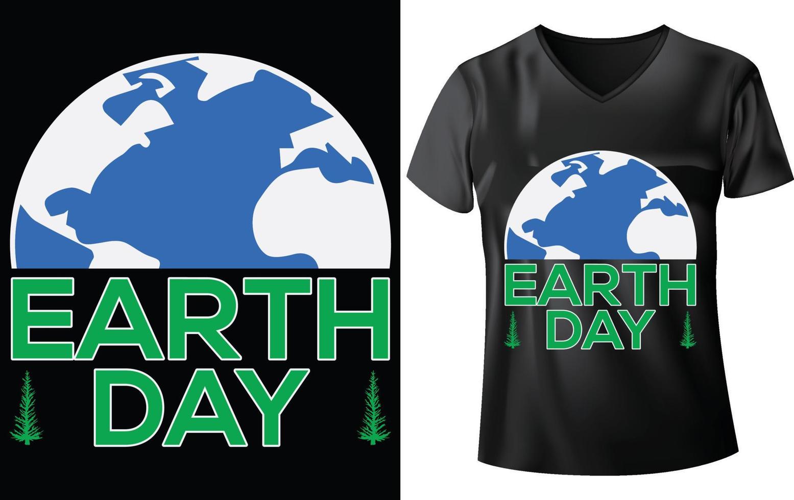 EARTH DAY T-SHIRT DESIGN vector