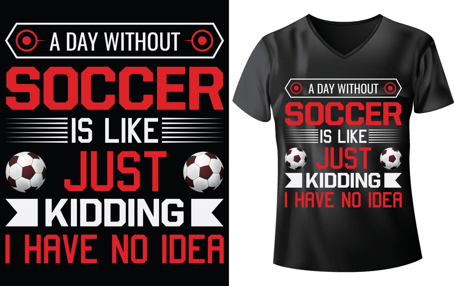 SOCCER DAY T-SHIRT DESIGN vector