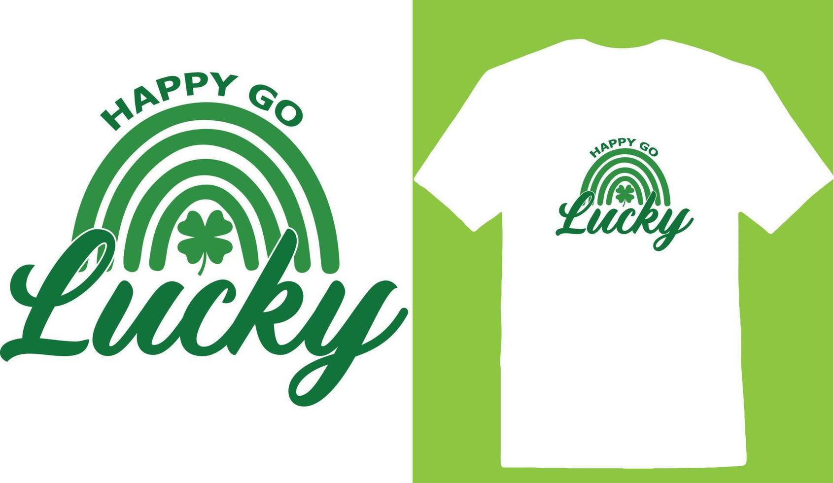 Happy Go Lucky T-shirt vector