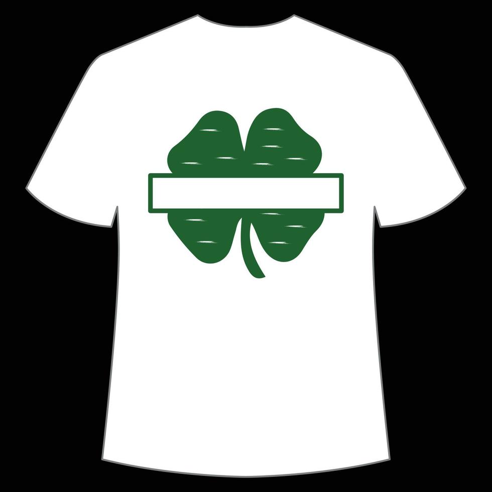 S t. patrick's día camisa impresión plantilla, suerte encantos, irlandesa, todos tiene un pequeño suerte tipografía diseño vector