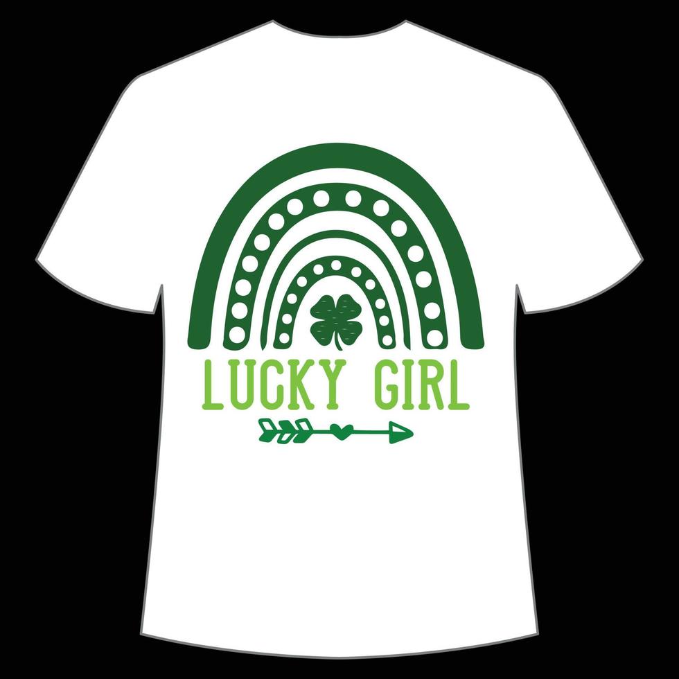 lucky girl St. Patrick's Day Shirt Print Template, Lucky Charms, Irish, everyone has a little luck Typography Design vector