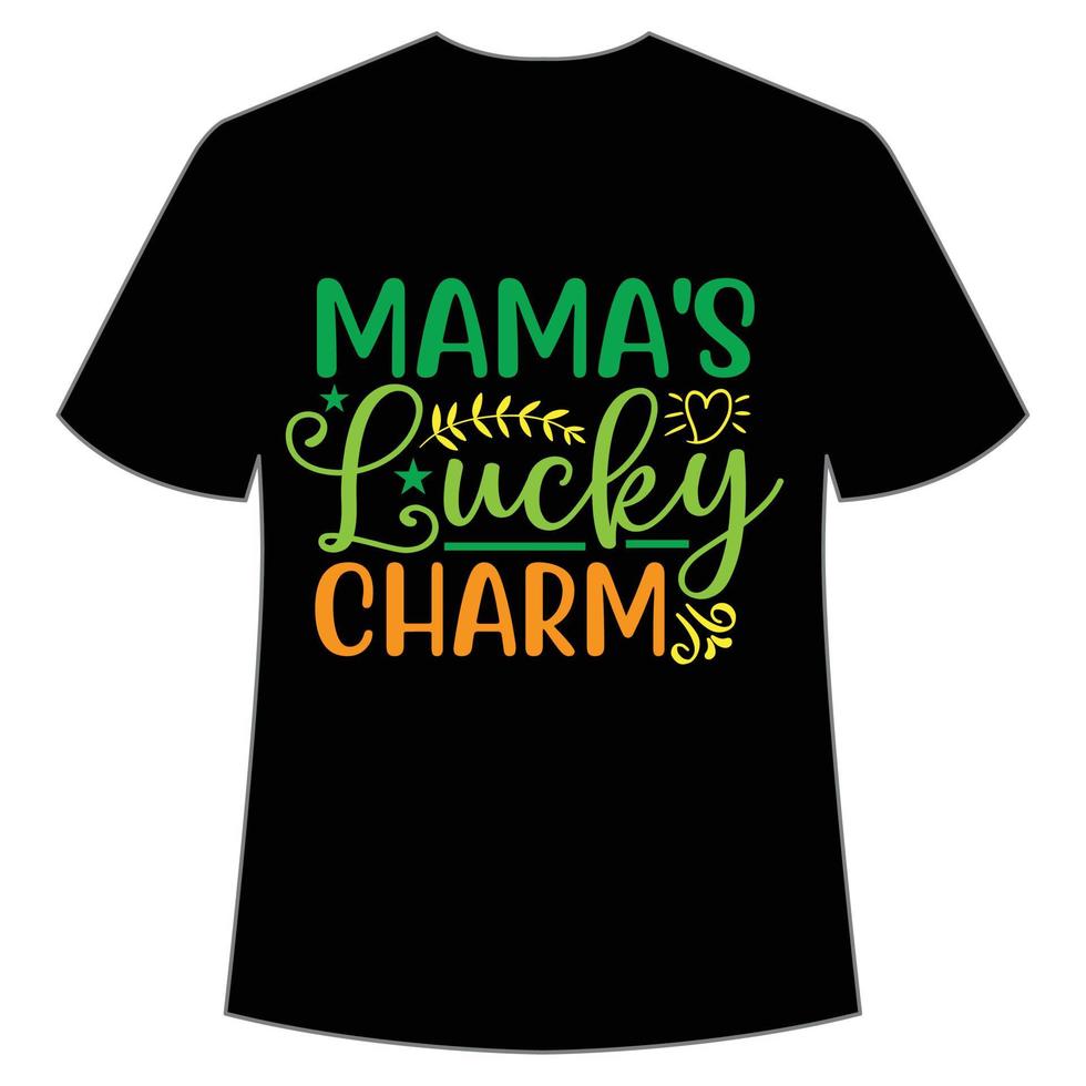 Mommy's lucky Charm St. Patrick's Day Shirt Print Template, Lucky Charms, Irish, everyone has a little luck Typography Design vector