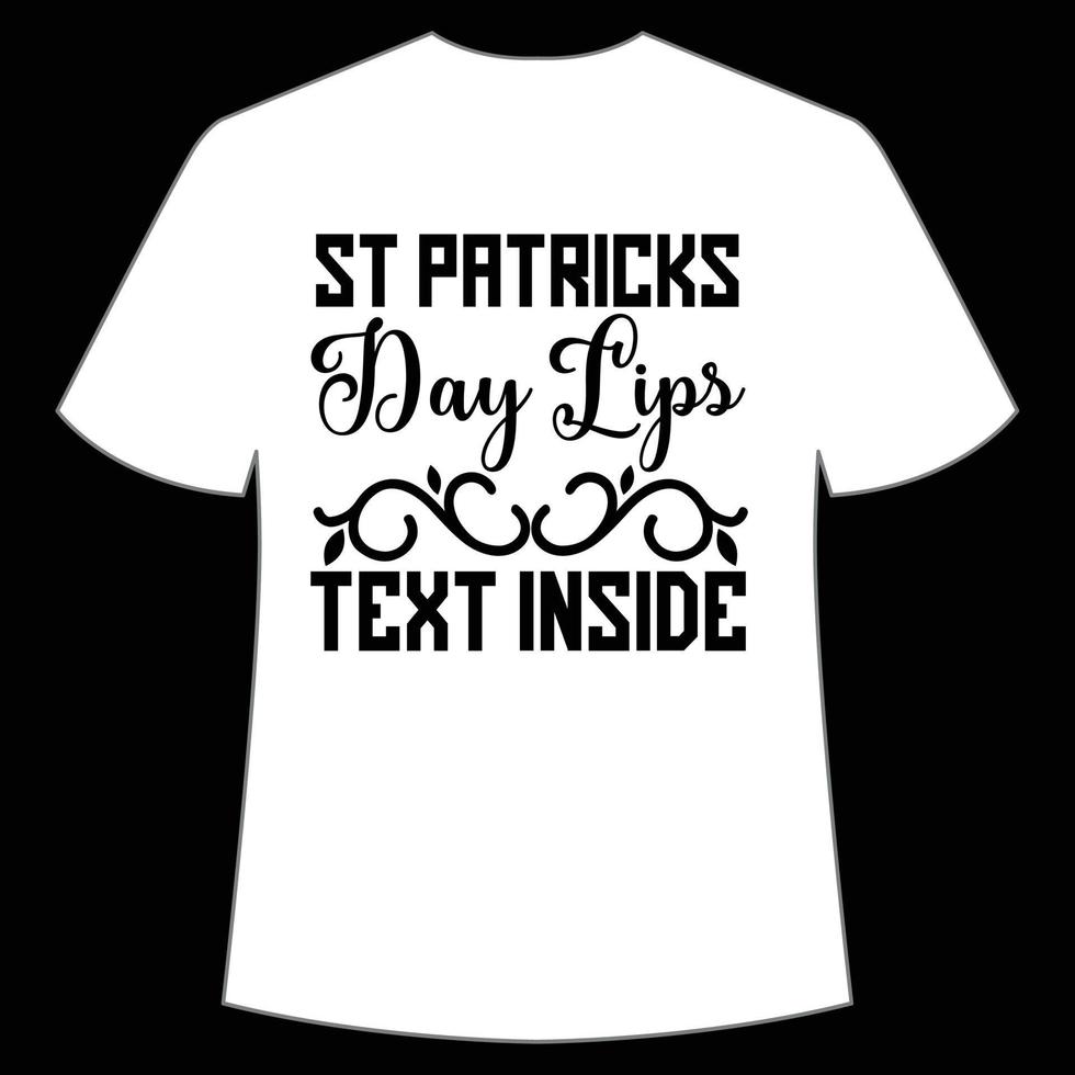 St Patrick's Day lips text inside Shirt Print Template, Lucky Charms, Irish, everyone has a little luck Typography Design vector