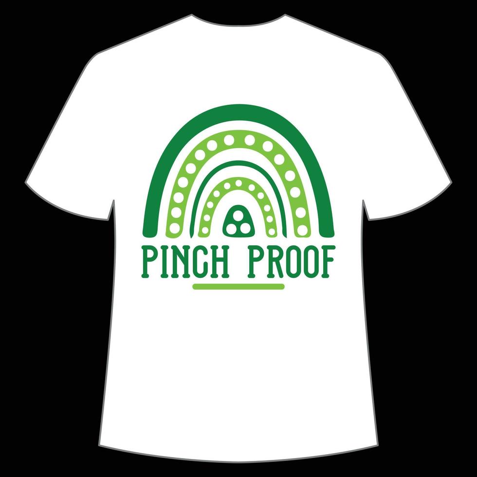 pinch proof St. Patrick's Day Shirt Print Template, Lucky Charms, Irish, everyone has a little luck Typography Design vector