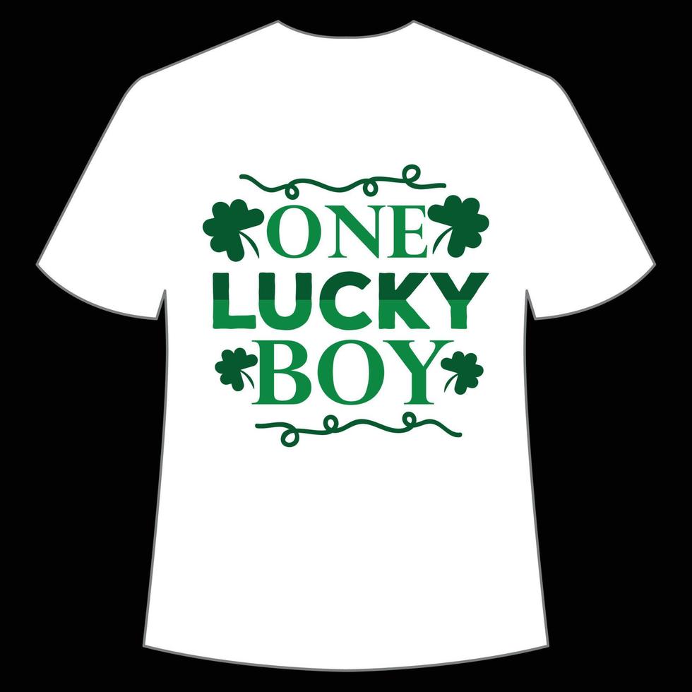 one lucky boy St. Patrick's Day Shirt Print Template, Lucky Charms, Irish, everyone has a little luck Typography Design vector