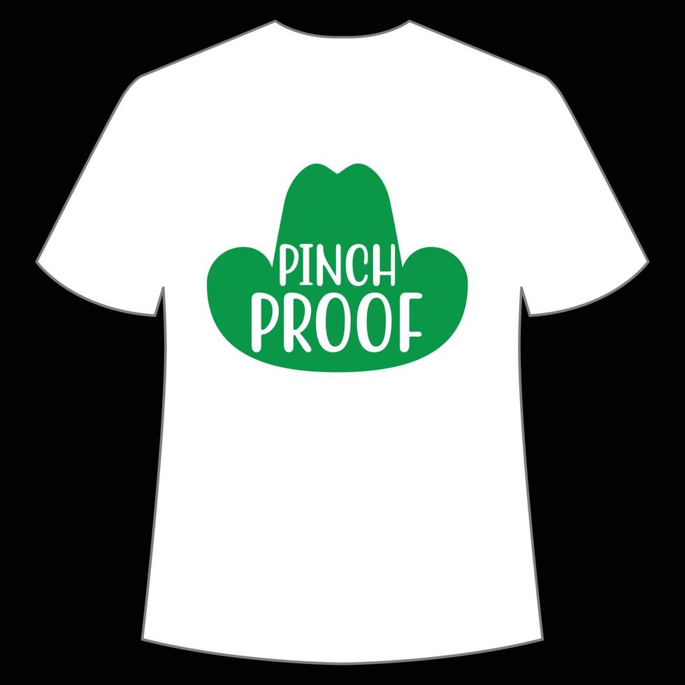pinch proof St Patrick's Day Shirt Print Template, Lucky Charms, Irish, everyone has a little luck Typography Design vector