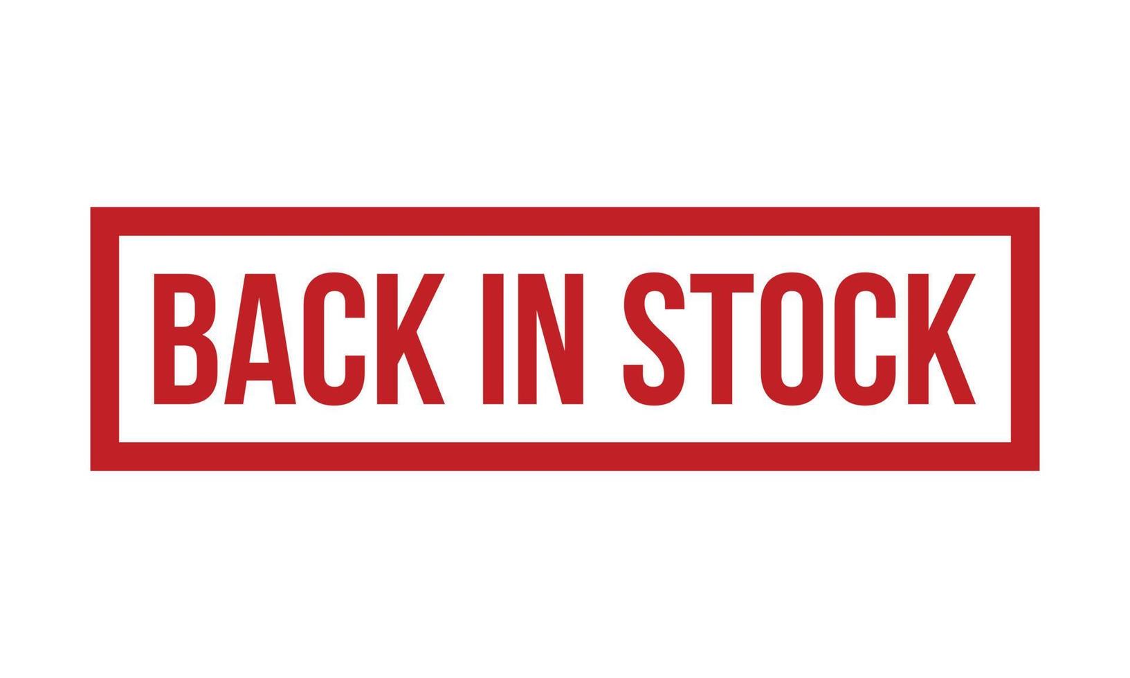Back in stock Rubber Stamp. Red Back in stock Rubber Grunge Stamp Seal Vector Illustration