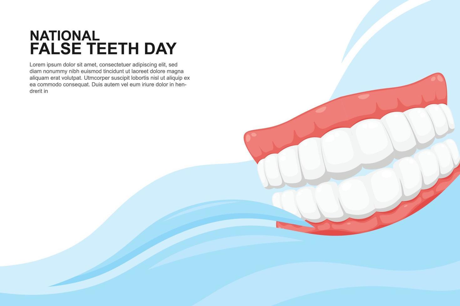 National False Teeth Day background. vector