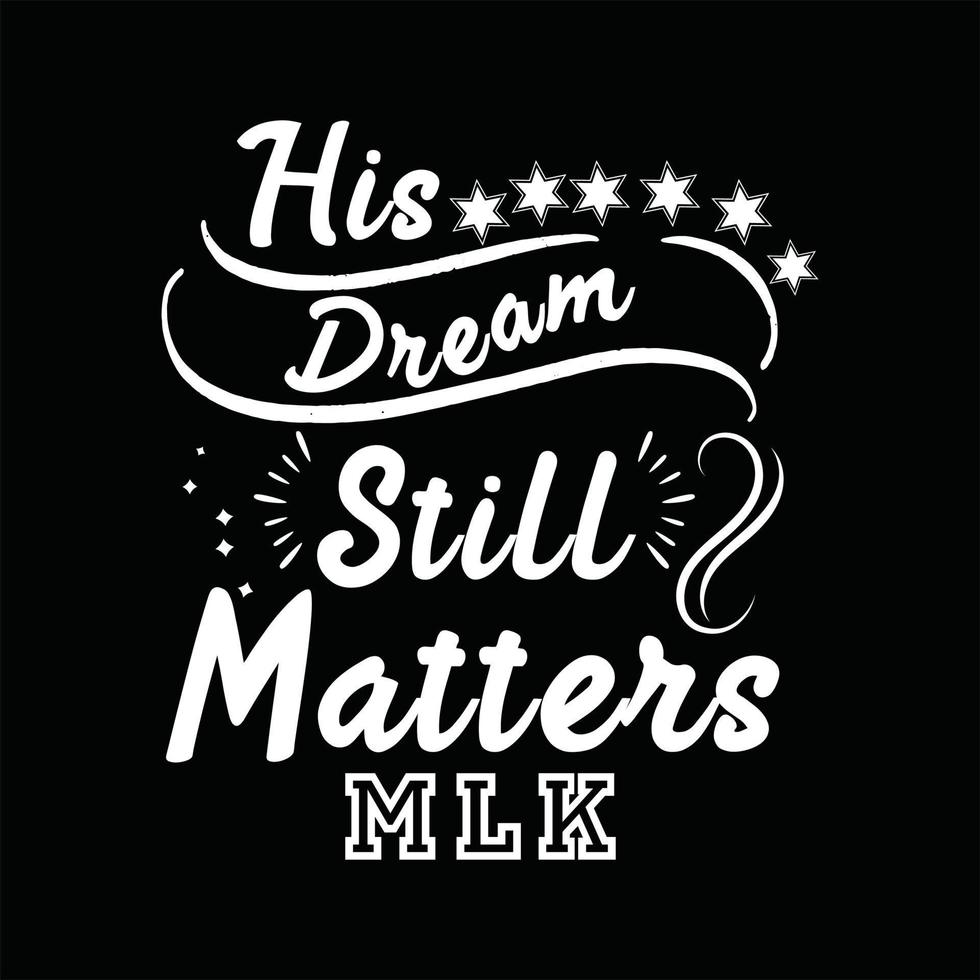Martin Luther King T-shirt Design vector