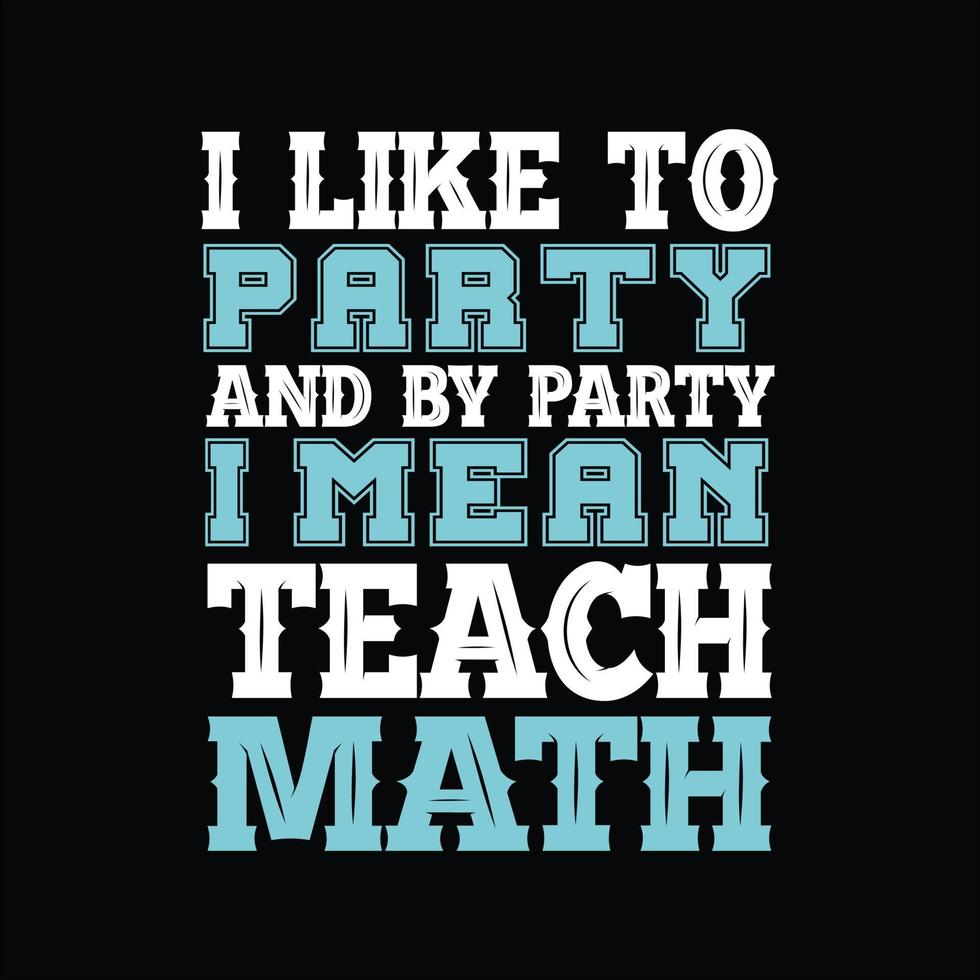 Math T-shirt Design vector