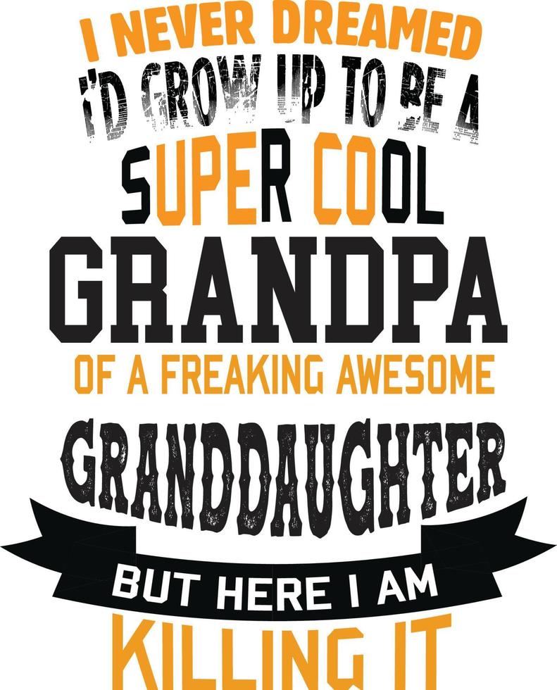 Grandpa T-shirt Design vector