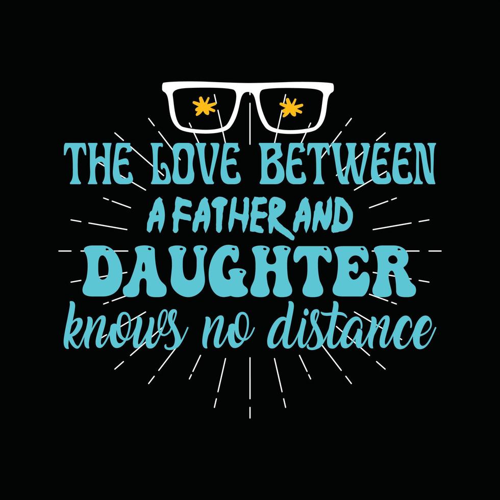 Father T-shirt Design vector