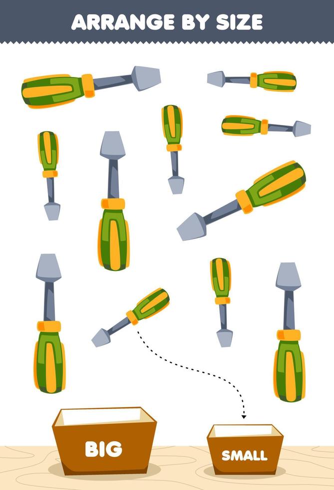 educación juego para niños organizar por Talla grande o pequeño poner eso en el caja de linda dibujos animados destornillador imagen imprimible herramienta hoja de cálculo vector