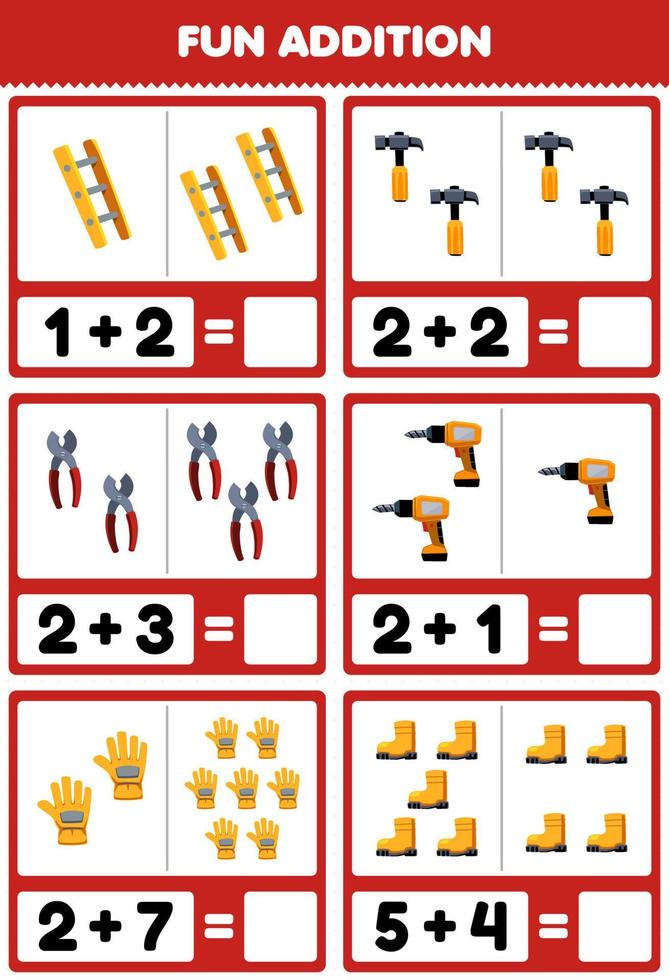 Education game for children fun addition by counting and sum of cute cartoon ladder hammer pliers drill glove boot printable tool worksheet vector