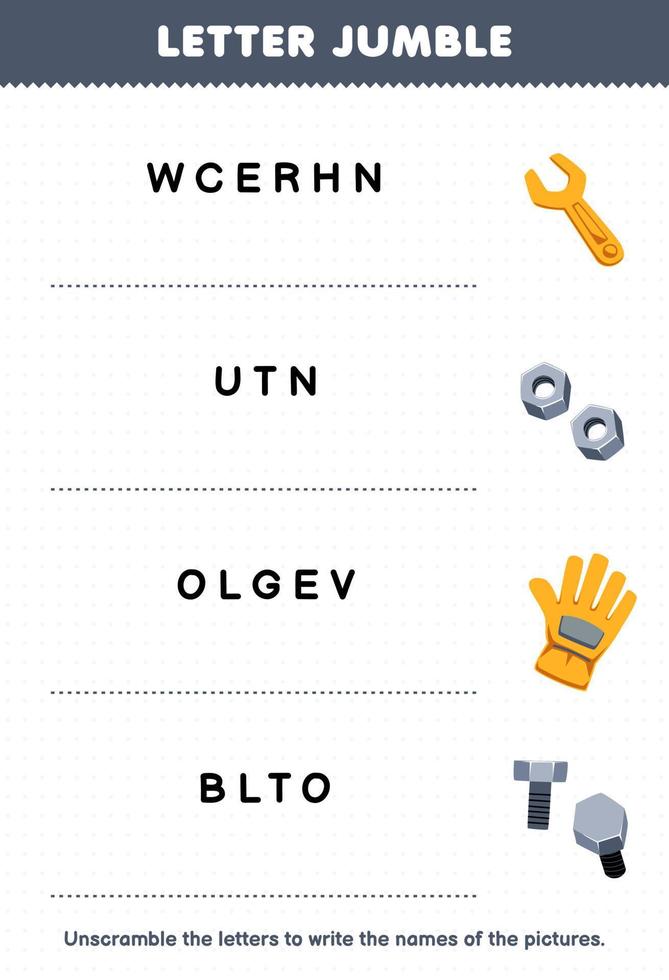 Education game for children letter jumble write the correct name for cute cartoon wrench nut glove bolt printable tool worksheet vector