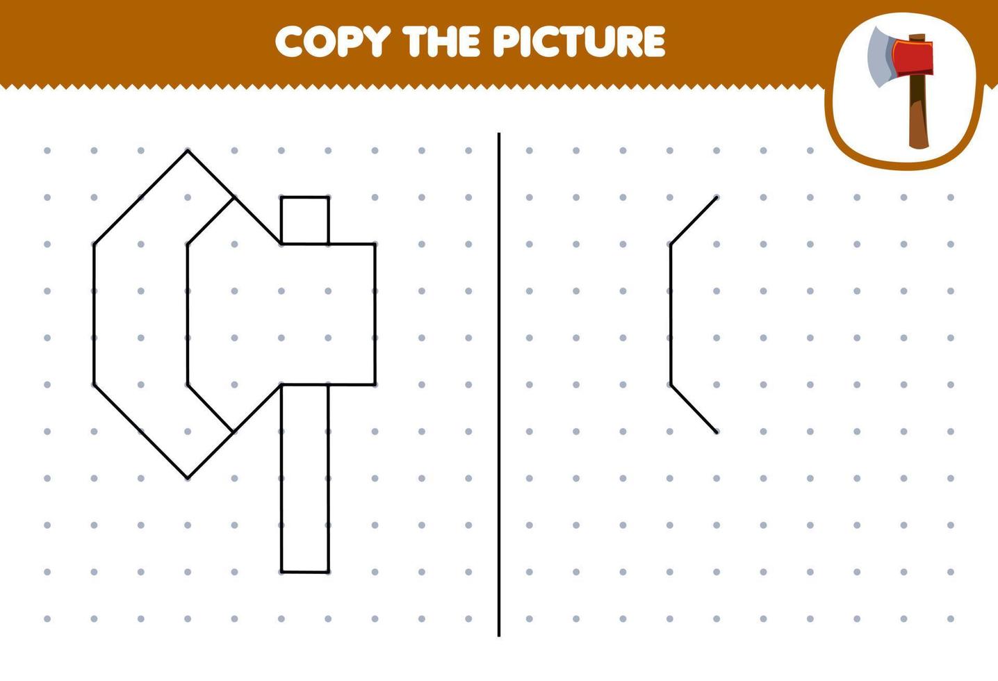 Education game for children copy cute cartoon axe picture by connecting the dot printable tool worksheet vector