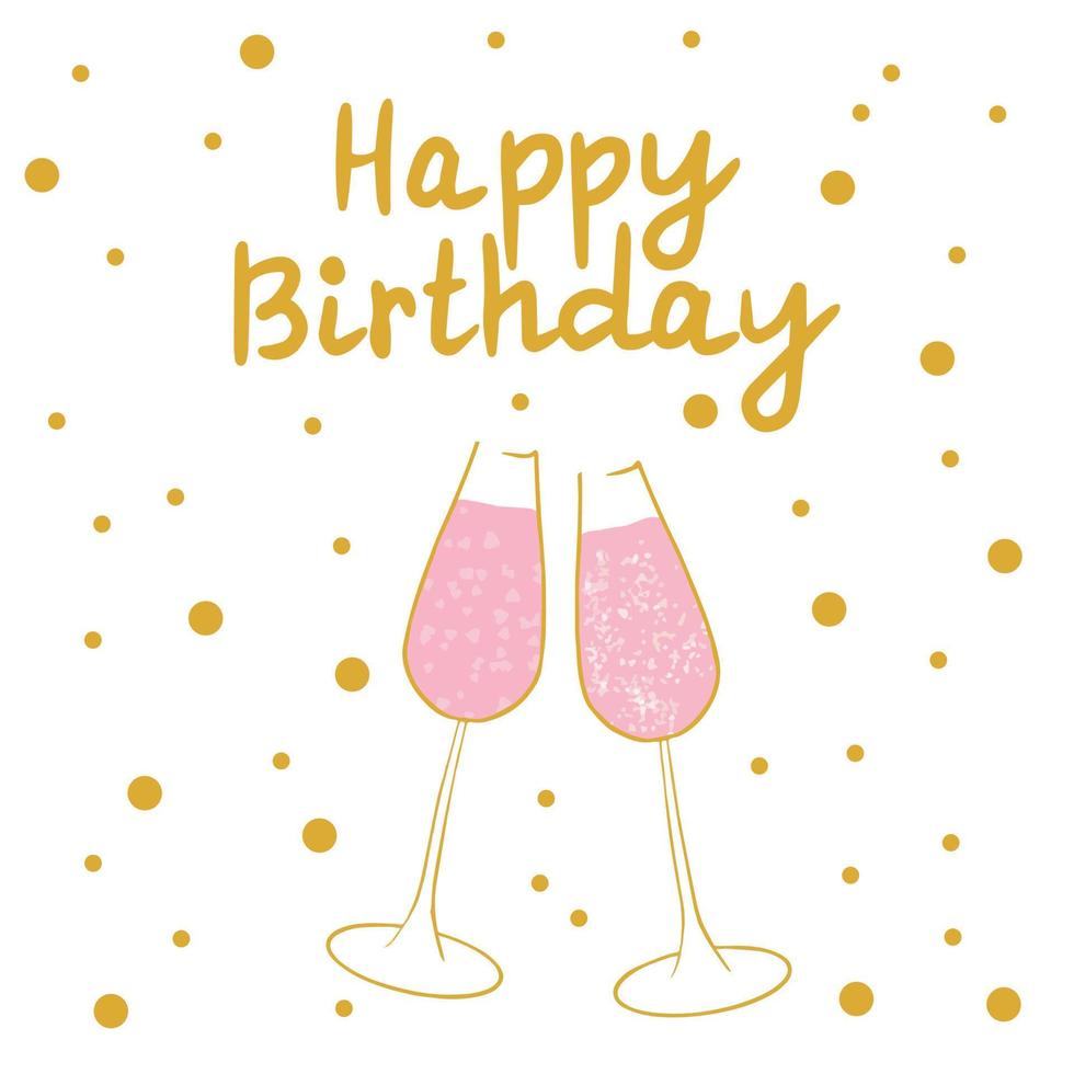 Cute happy birthday card with glasses of champagne. vector