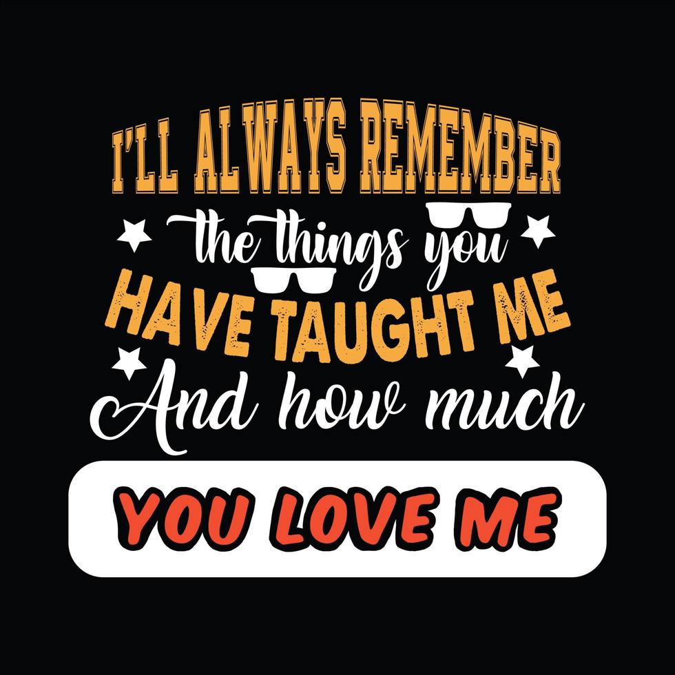 Father T-shirt Design vector