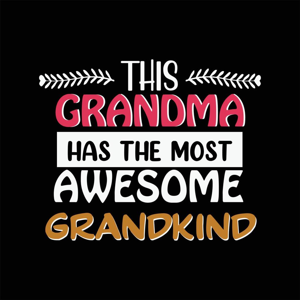 Grandma T-shirt Design vector