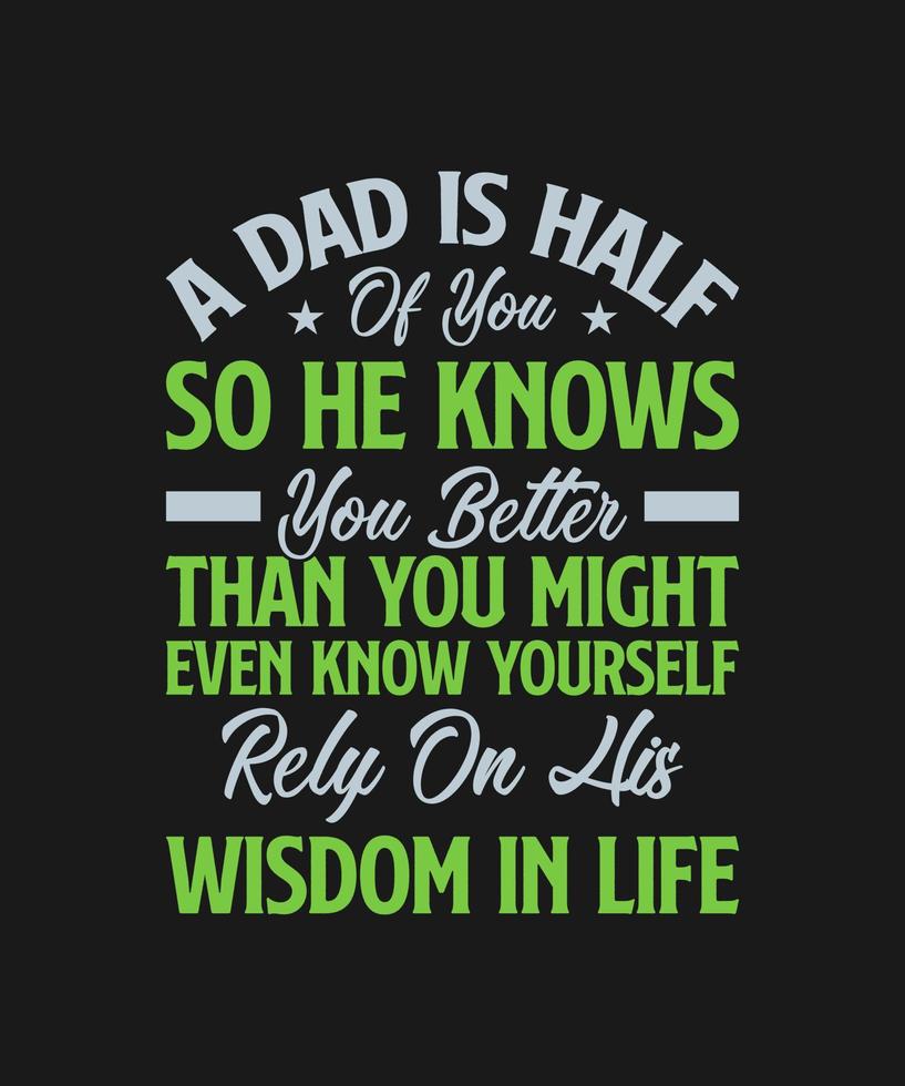 father's day typography lettering quote for t shirt design vector