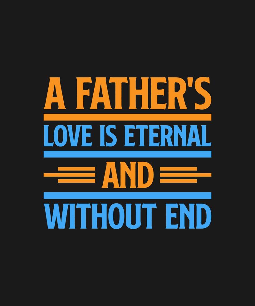 father's day typography lettering quote for t shirt design vector