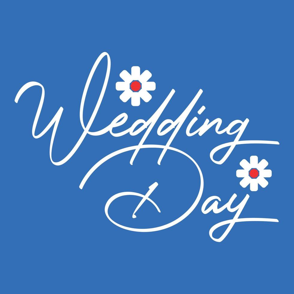 Wedding day lettering vector illustration