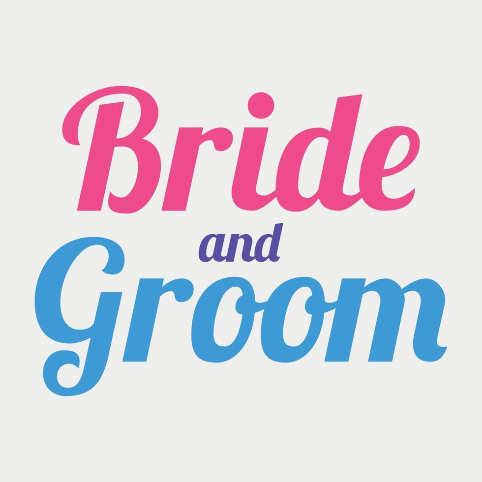Bride and Groom Lettering vector illustration