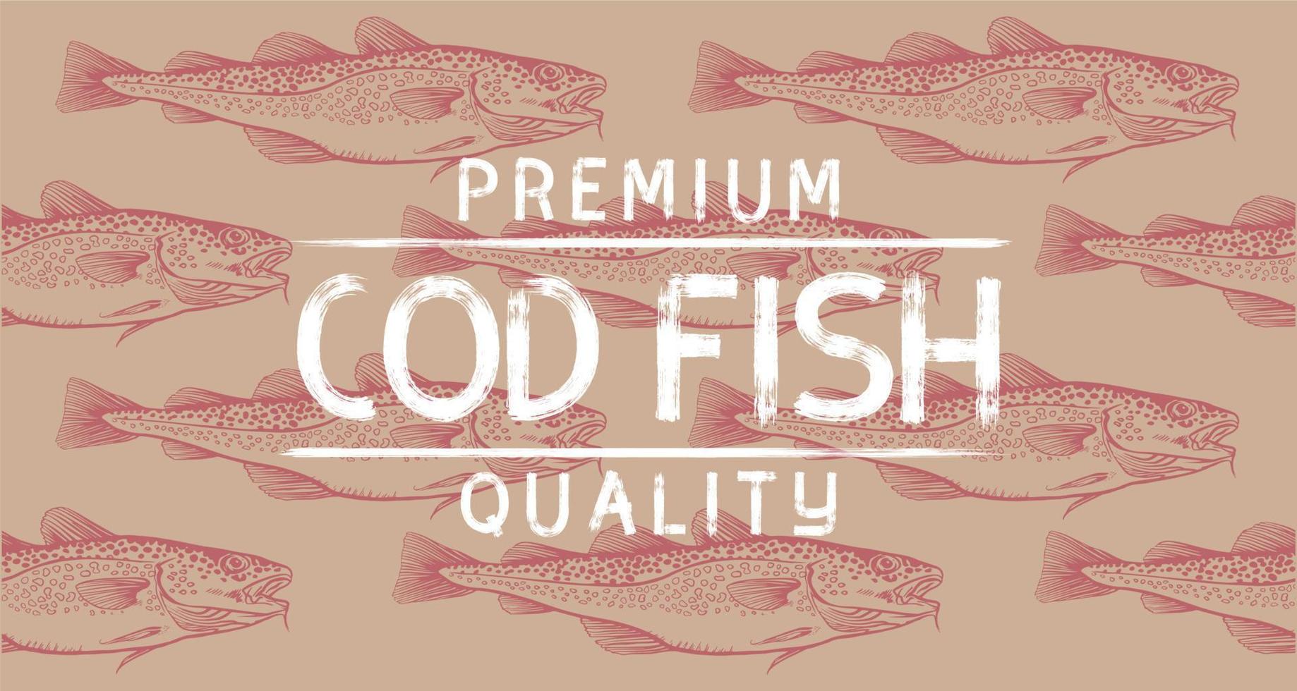 Premium Cod Fish Quality. Color Pattern Ink Hand drawn vector illustration of Gadus morhua